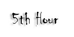 5thhour.jpg (2233 bytes)
