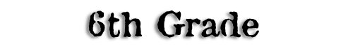 6thgrademisc.jpg (5582 bytes)