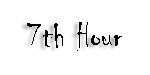 7thhour.jpg (2314 bytes)